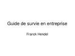 Guide de survie en entreprise - slide 1