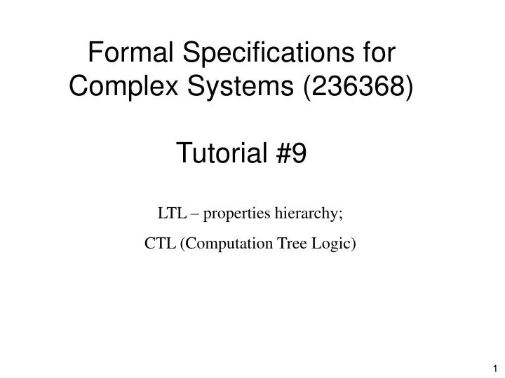 formal specifications for complex systems 236368 tutorial 9