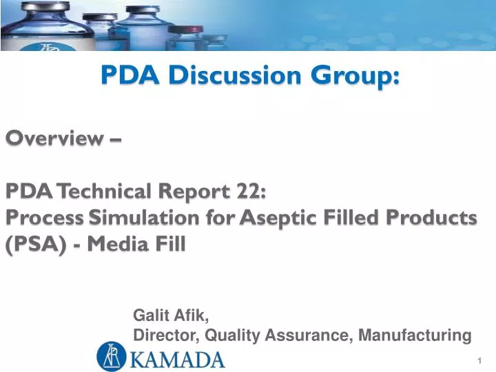 overview pda technical report 22 process simulation for aseptic filled products psa media fill