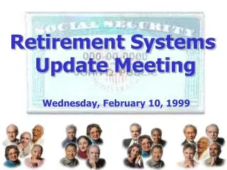 Retirement Systems Update Meeting
