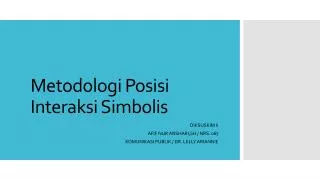 metodologi posisi interaksi simbolis
