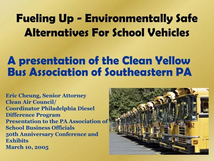 fueling up environmentally safe alternatives for school vehicles
