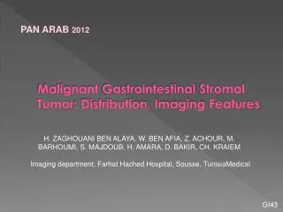 Malignant Gastrointestinal Stromal Tumor : Distribution, Imaging Features