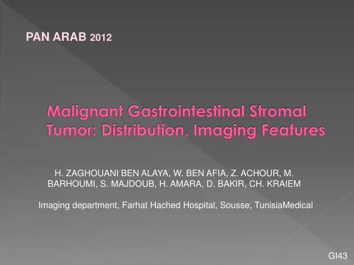 malignant gastrointestinal stromal tumor distribution imaging features