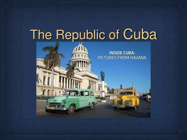 the republic of cuba
