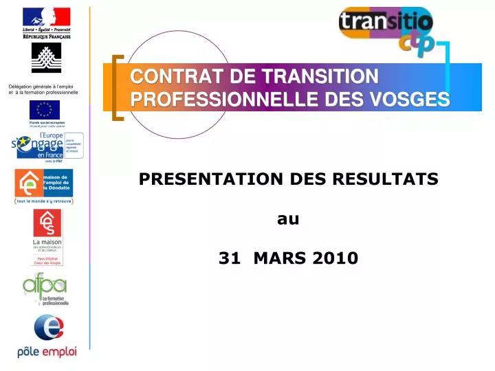 presentation des resultats au 31 mars 2010