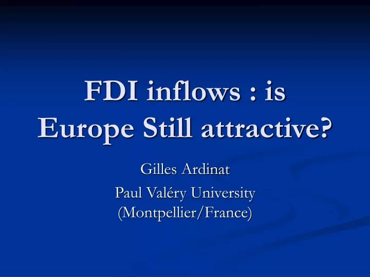 fdi inflows is europe still attractive