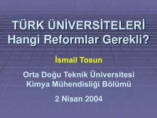 t rk n vers teler hangi reformlar gerekli