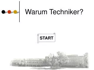warum techniker
