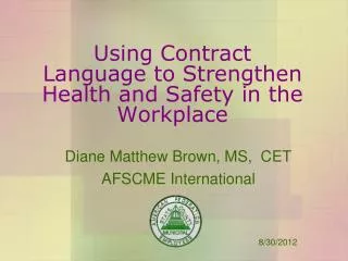 Using Contract Language to Strengthen Health and Safety in the Workplace