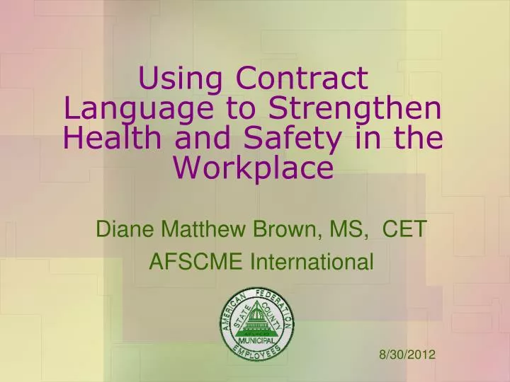using contract language to strengthen health and safety in the workplace