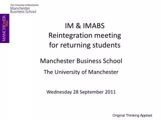 Manchester Business School The University of Manchester Wednesday 28 September 2011