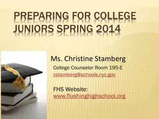 Preparing for College Juniors Spring 2014