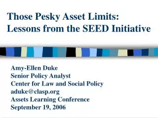 Those Pesky Asset Limits: Lessons from the SEED Initiative