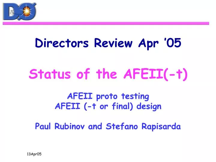 directors review apr 05 status of the afeii t