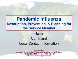 Pandemic Influenza: Description, Prevention, &amp; Planning for the Service Member