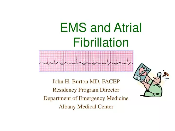 ems and atrial fibrillation