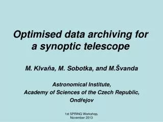 Optimised data archiving for a synoptic telescope