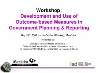 Workshop: Development and Use of Outcome-based Measures in Government Planning &amp; Reporting