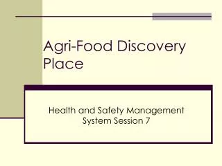 Agri-Food Discovery Place