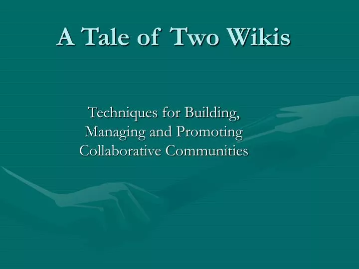 a tale of two wikis