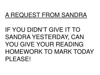 A REQUEST FROM SANDRA
