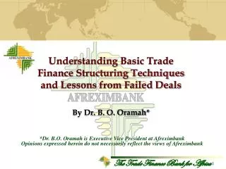 Understanding Basic Trade Finance Structuring Techniques and Lessons from Failed Deals