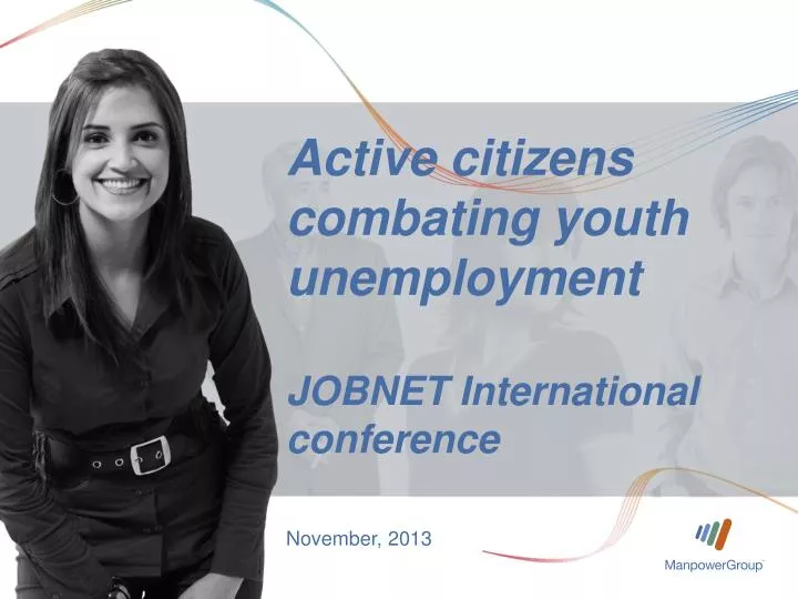 active citizens combating youth unemployment jobnet international conference november 2013