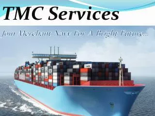 TMC Services Join Merchant Navy For A Bright Future…