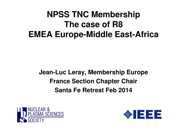 npss tnc membership the case of r8 emea europe middle east africa