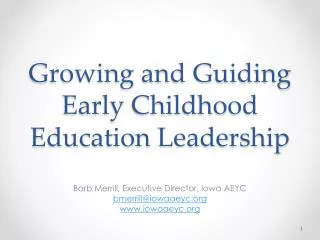 Growing and Guiding Early Childhood Education Leadership
