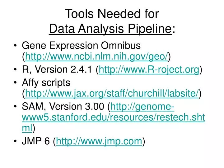 tools needed for data analysis pipeline