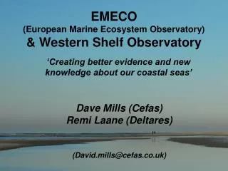 EMECO (European Marine Ecosystem Observatory) &amp; Western Shelf Observatory