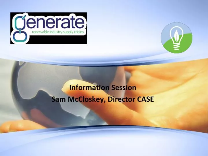 information session sam mccloskey director case