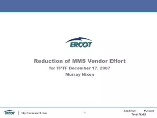 Reduction of MMS Vendor Effort for TPTF December 17, 2007 Murray Nixon