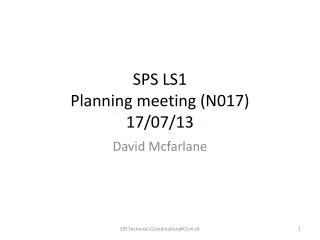 SPS LS1 Planning meeting (N017) 17/07/13