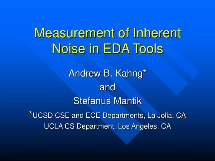 measurement of inherent noise in eda tools