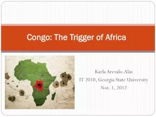 Congo: The Trigger of Africa