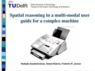 Spatial reasoning in a multi-modal user guide for a complex machine