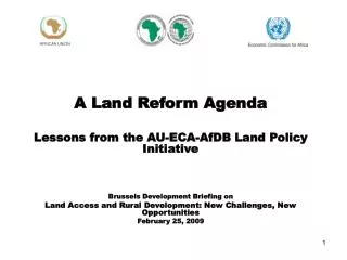 A Land Reform Agenda Lessons from the AU-ECA-AfDB Land Policy Initiative