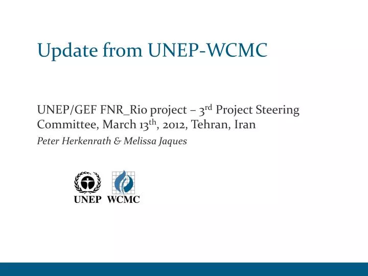 update from unep wcmc