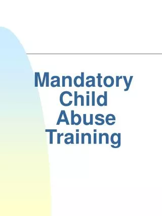 Mandatory Child Abuse Training