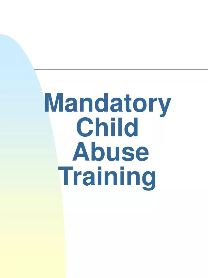 mandatory child abuse training