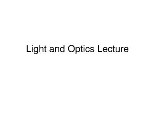 Light and Optics Lecture