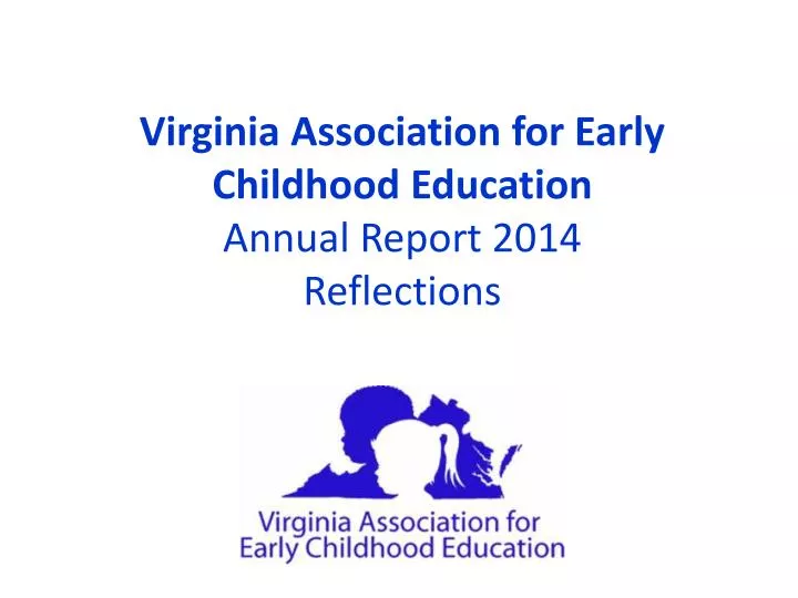 virginia association for early childhood education annual report 2014 reflections