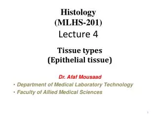 Histology (MLHS-201) Lecture 4