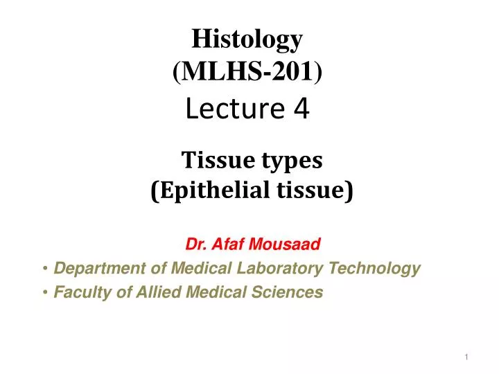 histology mlhs 201 lecture 4