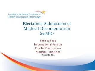 Electronic Submission of Medical Documentation (esMD)