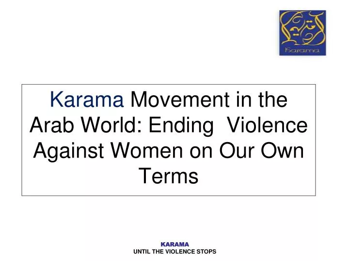 karama movement in the arab world ending violence against women on our own terms