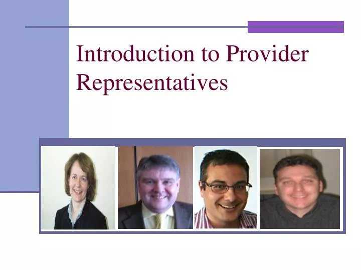introduction to provider representatives